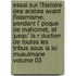 Essai Sur L'Histoire Des Arabes Avant L'Islamisme, Pendant L' Poque de Mahomet, Et Jusqu' La R Duction de Toutes Les Tribus Sous La Loi Musulmane Volume 03