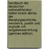 Handbuch Der Deutschen Nationalliteratur: Nebst Einem Abriss Der Literaturgeschichte, Verslehre, Poetik Und Stylistik Mit Aufgabensammlung (German Edition)