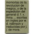 Memorias de la Revolucion de Megico, y de la Espedicion del General D. F. X. Mina ... Escritas en Ingles por W. D. Robinson y traducidas por J. J. de Mora.