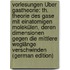 Vorlesungen Über Gastheorie: Th. Theorie Des Gase Mit Einatomigen Molekülen, Deren Dimensionen Gegen Die Mittlere Weglänge Verschwinden (German Edition)