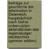 Beiträge zur Geschichte der Reformation in Österreich. Hauptsächlich nach bisher unbenutzten Aktenstücken des Regensburger Stadtarchivs (German Edition)
