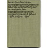 Bericht An Den Hohen Schweizerischen Bundesrath Über Die Untersuchung Der Schweizerischen Hochgebirgswaldungen: Vorgenommen In D. Jahren 1858, 1859 U. 1860 door Onbekend