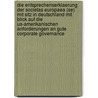 Die Entsprechenserklaerung Der Societas Europaea (Se) Mit Sitz in Deutschland Mit Blick Auf Die Us-Amerikanischen Anforderungen an Gute Corporate Governance door Marc Oliver Banzhaf