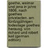 Goethe, Weimar Und Jena in Jahre 1806, Nach Goethes Privatacten. Am Fünfzigjährigen Todestage Goethes Herausg. Von Richard Und Robert Keil (German Edition)