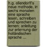 H.g. Ollendorff's Neue Methode, In Sechs Monaten Eine Sprache Lesen, Schreiben Und Sprechen Zu Lernen: Anleitung Zur Erlernung Der Holländischen Sprache ...