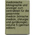 Medicinische Bibliographie Und Anzeiger Zum Centralblatt Für Die Gesammte Medicin (Klinische Medicin, Chirurgie Und Gynäkologie), Volume 5 (German Edition)