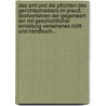 Das Amt Und Die Pflichten Des Gerichtschreibers Im Preuß. Strafverfahren Der Gegenwart: Ein Mit Geschichtlicher Einleitung Versehenes Hülft- Und Handbuch... door F.X. Froelich