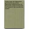 Ergänzungen der allgemeinen Gerichtsordnung und der allgemeinen Gebührentaxen für die Gerichte, Justizcommissarien und Notarien in den preußischen Staaten. door Friedrich Heinrich Von Strombeck