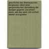 Geschichte Des Ilmenauischen Bergbaues Nebst Einer Geognostischen Darstellung Der Dasigen Gegend: Und Einem Plane, Wie Das Werk Mit Vortheil Wieder Anzugreifen by Johann Karl Wilhelm Voigt