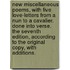 New miscellaneous poems, with five love-letters from a nun to a cavalier. Done into verse. The seventh edition, according to the original copy, with additions.