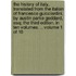 The history of Italy, translated from the Italian of Francesco Guicciardini, by Austin Parke Goddard, Esq; The third edition. In ten volumes. .. Volume 1 of 10