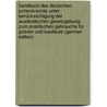 Handbuch Des Deutschen Scheckrechts Unter Berücksichtigung Der Ausländischen Gesetzgebung: Zum Praktischen Gebrauche Für Juristen Und Kaufleute (German Edition) by Conrad Walter