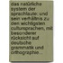 Das Natürliche System Der Sprachlaute: Und Sein Verhältnis Zu Den Wichtigsten Cultursprachen, Mit Besonderer Rücksicht Auf Deutsche Grammatik Und Orthographie...