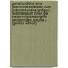 Gumal Und Lina: Eine Geschichte Für Kinder, Zum Unterricht Und Vergnügen, Besonders Um Ihnen Die Ersten Religionsbergriffe Beizubringen, Volume 3 (German Edition) by Friedrich Lossius Kaspar