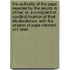The Authority Of The Pope Rejected By The Jesuits In China; Or, A Complaint Of Cardinal Tournon Of Their Disobedience. With The Original Of Pope Clement Xi's Brief.