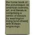 The Home Book of the Picturesque; or, American scenery, art, and literature. Comprising a series of essays by Washington Irving [and others] With thirteen engravings.