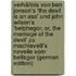 Verhältnis Von Ben Jonson's 'The Devil Is an Ass' Und John Wilson's 'Belphegor, Or, the Marriage of the Devil' Zu Machiavelli's Novelle Vom Belfagor (German Edition)