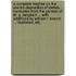 A complete Treatise on the Electro-deposition of Metals ... Translated from the German of Dr. G. Langbein ... with additions by William T. Brannt ... Illustrated, etc.
