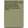 Gesammelte Schriften: -16. Bd. Menzel  Der Franzosenfresser. Vermischte Aufsätze. Dramaturgische Blätter. Aphorismen. Briefe Aus Frankfurt. Kritiken (German Edition) door Börne Ludwig