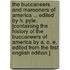 The Buccaneers and Marooners of America ... Edited by H. Pyle. [Containing The History of the Buccaneers of America by A. O. E. Edited from the first English edition.]