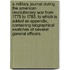 A Military Journal During the American Revolutionary War from 1775 to 1783. to Which Is Added an Appendix, Containing Biographical Sketches of Several General Officers.