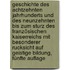 Geschichte des achtzehnten Jahrhunderts und des neunzehnten bis zum Sturz des französischen Kaiserreichs mit besonderer Rucksicht auf geistige Bildung, Fünfte Auflage