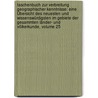 Taschenbuch Zur Verbreitung Geographischer Kenntnisse: Eine Übersicht Des Neuesten Und Wissenswürdigsten Im Gebiete Der Gesammten Länder- Und Völkerkunde, Volume 25 door Luigi Savorini