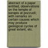 Abstract of a Paper entitled, Observations on the Temple of Serapis at Pozzuoli; with remarks on certain causes which may produce geological cycles of great extent, etc. door Charles Babbage