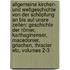 Allgemeine Kirchen- Und Weltgeschichte Von Der Schöpfung An Bis Auf Unsre Zeiten: Geschichte Der Römer, Karthaginenser, Macedonier, Griechen, Thracier Etc, Volumes 2-3