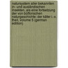 Natursystem Aller Bekannten In- Und Ausländischen Insekten, Als Eine Fortsetzung Der Von Büffonschen Naturgeschichte: Der Käfer I.-X. Theil, Volume 5 (German Edition) door Gustav Jablonsky Karl