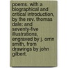 Poems. With a biographical and critical introduction, by the Rev. Thomas Dale: and seventy-five illustrations, engraved by J. Orrin Smith, from drawings by John Gilbert. door William Cowper