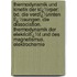 Thermodynamik Und Kinetik Der Kï¿½Rper: Bd. Die Verdï¿½Nnten Lï¿½Sungen. Die Dissociation. Thermodynamik Der Elekricitï¿½T Und Des Magnetismus. Elektrochemie