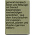 General Moreau's Leben Und Feldzüge: Mit Hierauf Beziehenden Merkwürdigen Anecdoten : Aus Dem Französischen Mit Zusatzen, Portrait, Planen Und Charten (German Edition)
