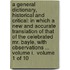 A general dictionary, historical and critical: in which a new and accurate translation of that of the celebrated Mr. Bayle, with observations ... Volume I.  Volume 1 of 10