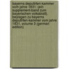 Bayerns Deputirten-kammer Vom Jahre 1831: (ein Supplement-band Zum Bayerischen Volksblatt). Beylagen Zu Bayerns Deputirten-kammer Vom Jahre 1831, Volume 3 (German Edition) by Kurz Heinrich