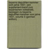 Bayerns Deputirten-kammer Vom Jahre 1831: (ein Supplement-band Zum Bayerischen Volksblatt). Beylagen Zu Bayerns Deputirten-kammer Vom Jahre 1831, Volume 3 (German Edition) door Kurz Heinrich