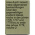 Reise Durch Ireland: Nebst Allgemeinen Beobachtungen Über Den Gegenwärtigen Zustand Dieses Reichs In Den Jahren 1776, 1777 Und 1778 Bis Zu Ende Des Jahres 1779, Volume 2