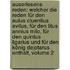 Auserlesene Reden: Welcher Die Reden Für Den Aulus Cluentius Avitus, Für Den Titus Annius Milo, Für Den Quintus Ligarius Und Für Den König Dejotarus Enthält, Volume 2