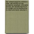 Der Schweizerische Robinson: Oder, Der Schiffbruchige Schweizer-prediger Und Seine Familie. Ein Lehrreiches Buch Fúr Kinder Und Kinderfreunde Zu Stadt Und Land, Volume 4...