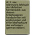 Dr. Fr. Sav. Reithmayr's Lehrbuch Der Biblischen Hermeneutik: Aus Dessen Hinterlassenen Handschriften Mit Ergänzungen Und Einer Lebensskizze Des Verfassers (German Edition)