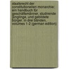 Staatsrecht Der Constitutionellen Monarchie: Ein Handbuch Für Geschäftsmänner, Studirende Jünglinge, Und Gebildete Bürger. in Drei Bänden, Volumes 1-2 (German Edition) door Christoph Aretin Johann