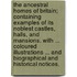The Ancestral Homes of Britain; containing examples of its noblest castles, halls, and mansions. With ... coloured illustrations ... and biographical and historical notices.