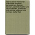Kleine Wiener Memoiren: historische Novellen, Genrescenen, Fresken, Skizzen, Persönlichkeiten und Sächlichkeiten, Anekdoten und Curiosa, Visionen und Notizen. Vierter Theil