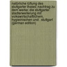 Natürliche Lüftung Des Stuttgarter Thales: Nachtrag Zu Dem Werke: Die Stuttgarter Stadterweiterung Mit Volkswirtschaftlichem, Hygieinischen Und . Stuttgart (German Edition) by [Erk Fritz]