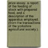 Prize Essay. A Report of the Feeding of Stock with Prepared Food, and a description of the Apparatus employed. (From the Transactions of the Yorkshire Agricultural Society.).