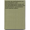 Grundriss Des Wechselrechts Und Wechselverkehrs Unter Berücksichtigung Des Checks Und Der Wechselähnlichen Papiere Nach Schweizerischen Und Deutschen Rechte (German Edition) door Glücksmann Robert