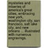 Mysteries and Miseries of America's Great Cities, embracing New York, Washington City, San Francisco, Salt Lake City, and New Orleans ... Illustrated with numerous engravings.