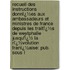 Recueil Des Instructions Donnï¿½Es Aux Ambassadeurs Et Ministres De France Depuis Les Traitï¿½S De Westphalie Jusqu'Ï¿½ La Rï¿½Volution Franï¿½Aise: Pub. Sous L