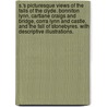 S.'s picturesque views of the Falls of the Clyde. Bonniton Lynn, Cartlane Craigs and Bridge, Corra Lynn and Castle, and the Fall of Stonebyres. With descriptive illustrations. door Joseph Swan