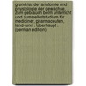 Grundriss Der Anatomie Und Physiologie Der Gewächse, Zum Gebrauch Beim Unterricht Und Zum Selbststudium Für Mediciner, Pharmaceuten, Land- Und . Überhaupt . (German Edition) door Schacht Hermann